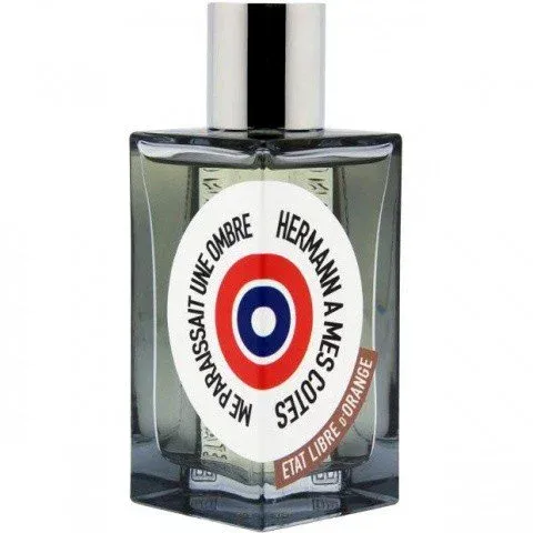 Hermann à mes Côtés me Paraissait une Ombre by Etat Libre d'Orange